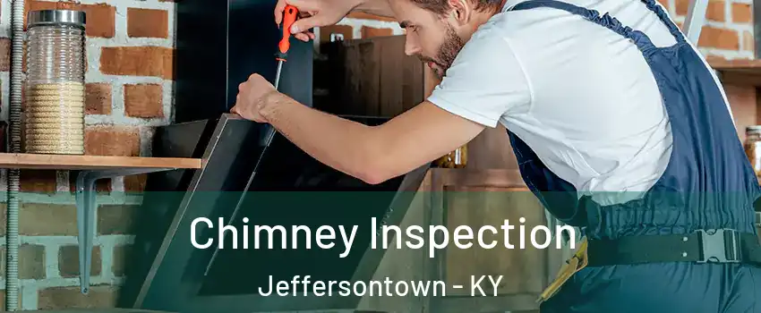  Chimney Inspection Jeffersontown - KY