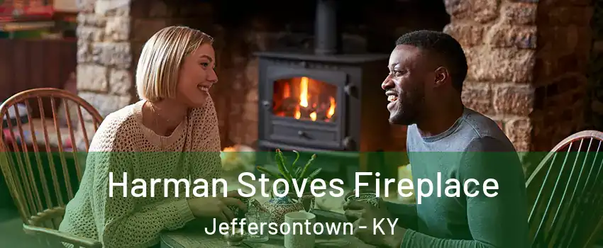  Harman Stoves Fireplace Jeffersontown - KY